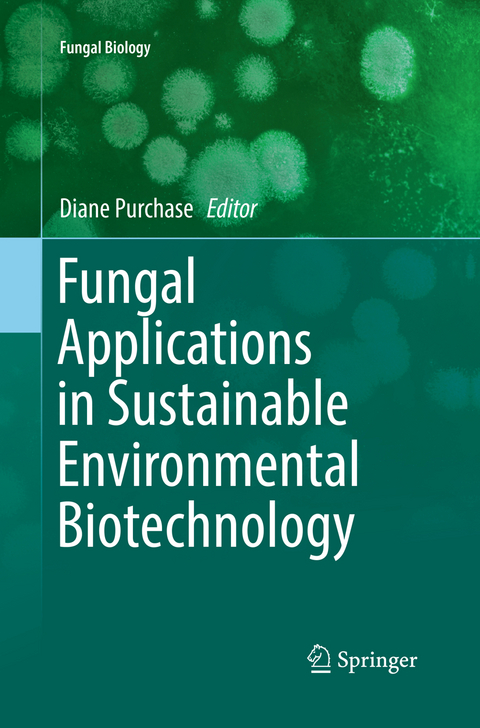 Fungal Applications in Sustainable Environmental Biotechnology - 