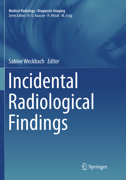 Incidental Radiological Findings - 