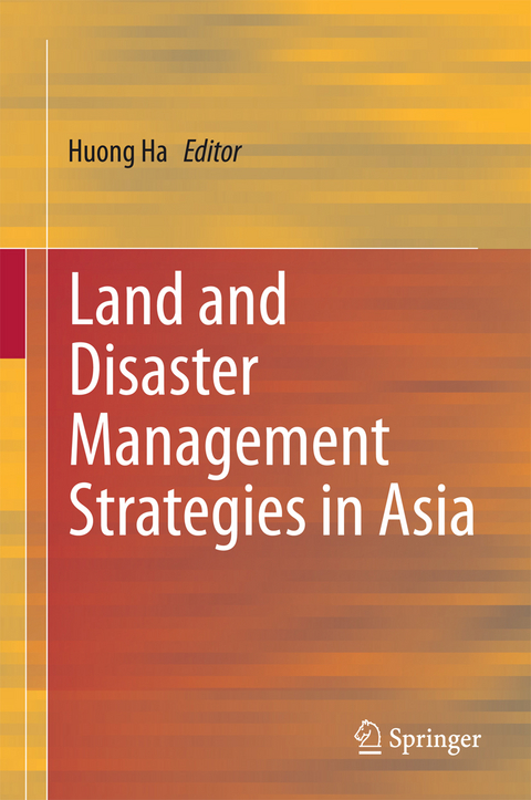 Land and Disaster Management Strategies in Asia - 