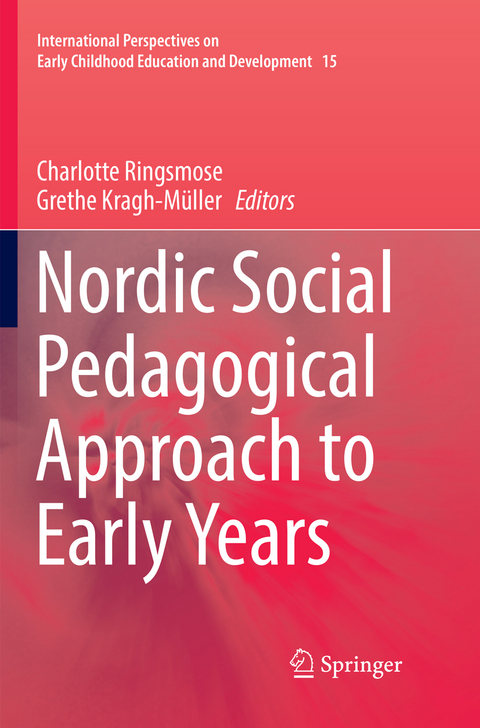 Nordic Social Pedagogical Approach to Early Years - 