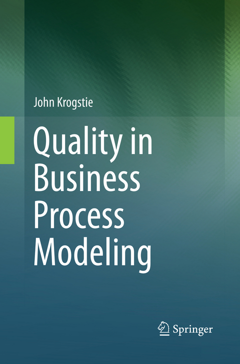 Quality in Business Process Modeling - John Krogstie