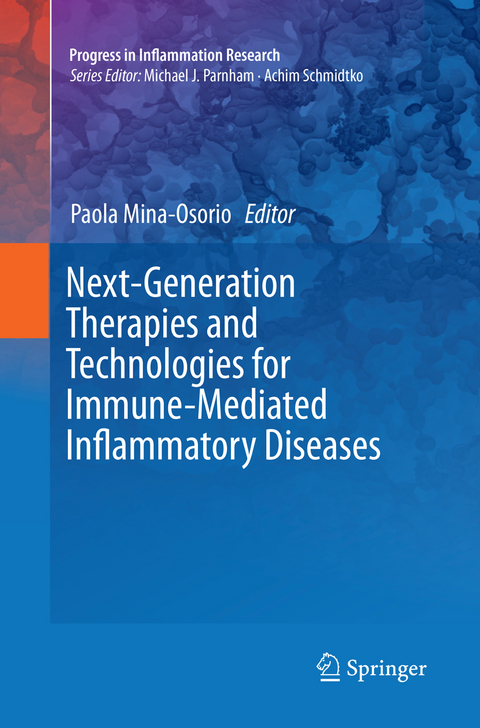 Next-Generation Therapies and Technologies for Immune-Mediated Inflammatory Diseases - 