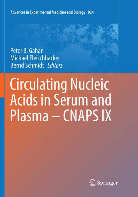 Circulating Nucleic Acids in Serum and Plasma – CNAPS IX - 