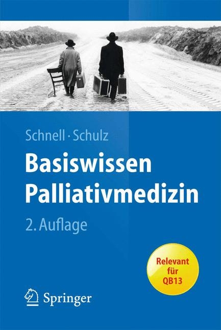 Basiswissen Palliativmedizin - 