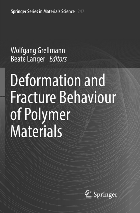 Deformation and Fracture Behaviour of Polymer Materials - 