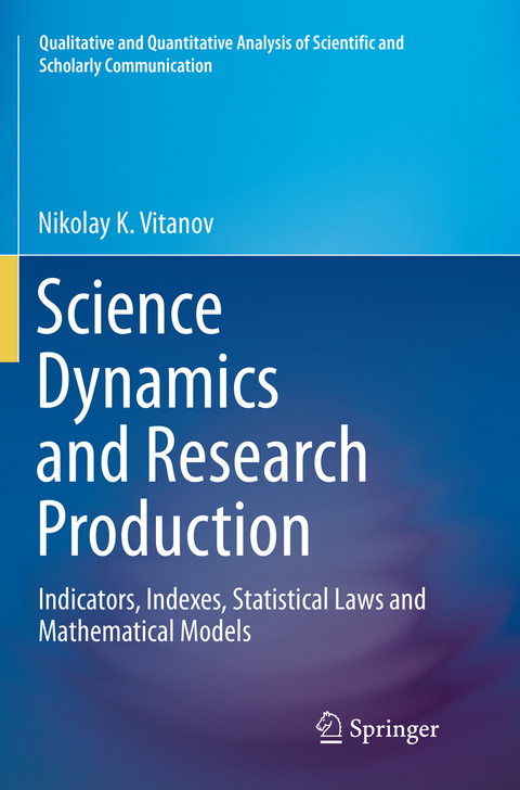 Science Dynamics and Research Production - Nikolay K. Vitanov