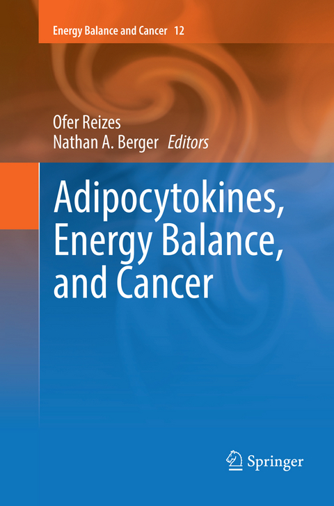 Adipocytokines, Energy Balance, and Cancer - 