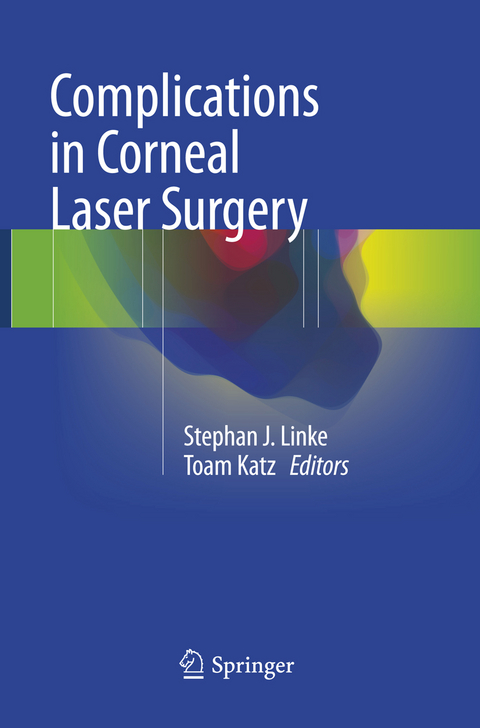 Complications in Corneal Laser Surgery - 