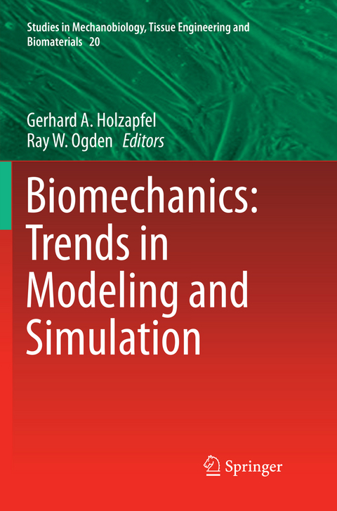 Biomechanics: Trends in Modeling and Simulation - 