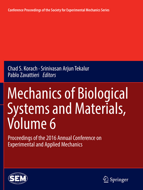 Mechanics of Biological Systems and Materials, Volume 6 - 