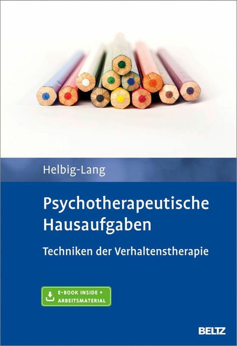 Psychotherapeutische Hausaufgaben -  Sylvia Helbig-Lang