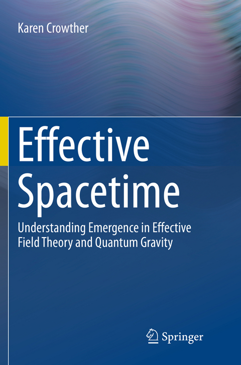 Effective Spacetime - Karen Crowther