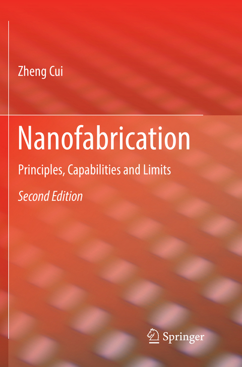 Nanofabrication - Zheng Cui