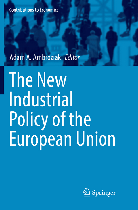 The New Industrial Policy of the European Union - 