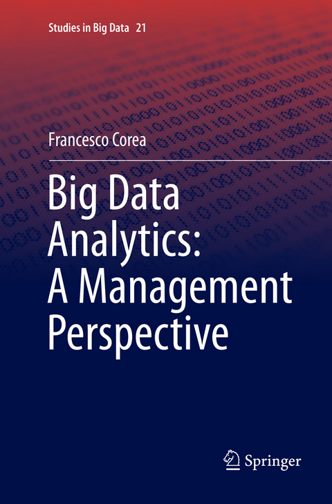 Big Data Analytics: A Management Perspective - Francesco Corea