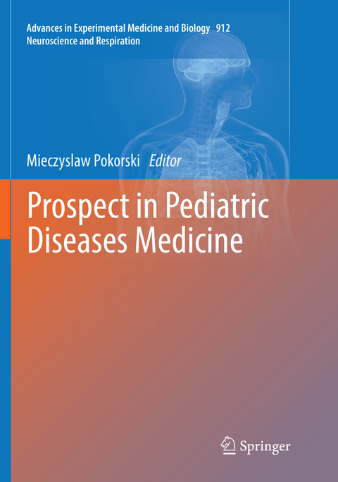 Prospect in Pediatric Diseases Medicine - 