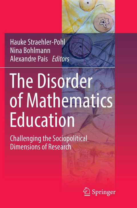 The Disorder of Mathematics Education - 