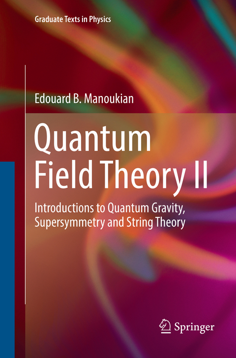 Quantum Field Theory II - Edouard B. Manoukian