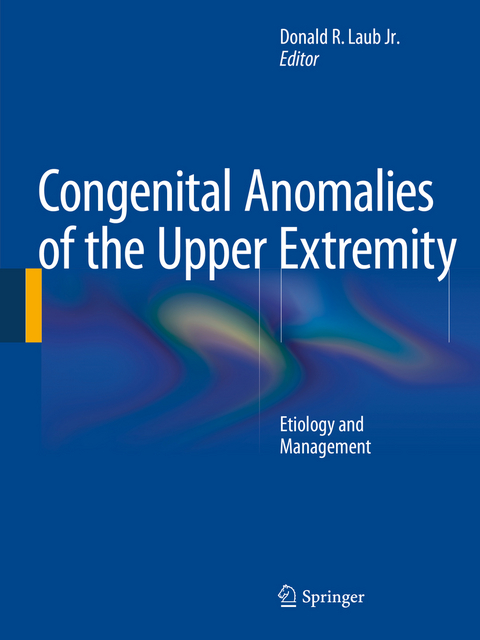 Congenital Anomalies of the Upper Extremity - 