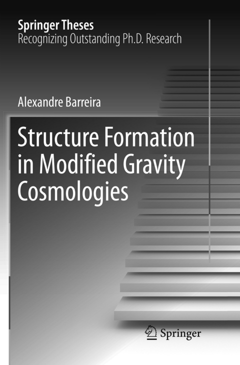 Structure Formation in Modified Gravity Cosmologies - Alexandre Barreira