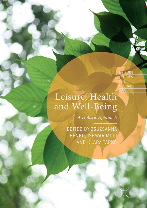 Leisure, Health and Well-Being - 