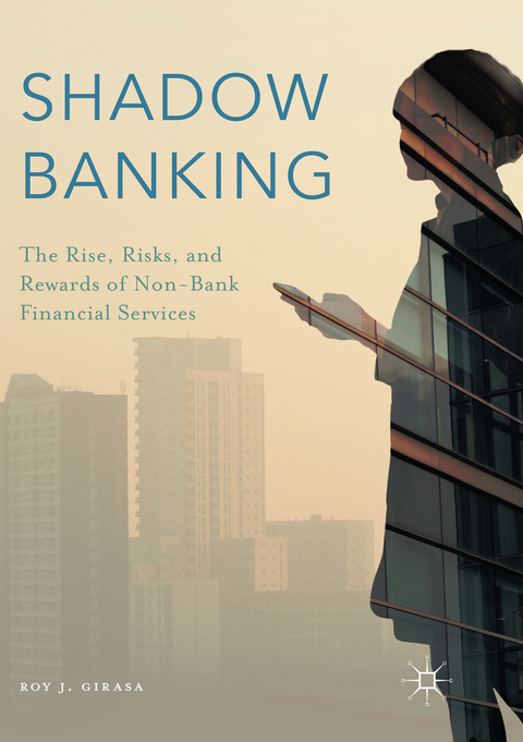 Shadow Banking - Roy J. Girasa