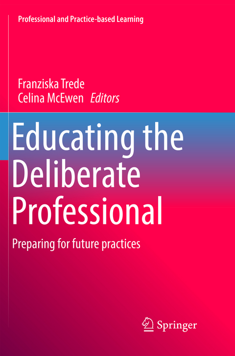 Educating the Deliberate Professional - 