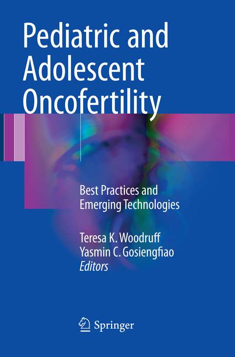 Pediatric and Adolescent Oncofertility - 