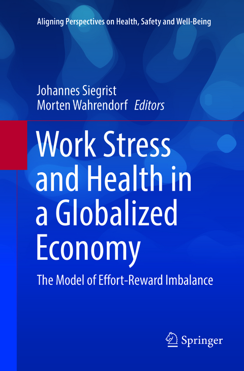 Work Stress and Health in a Globalized Economy - 