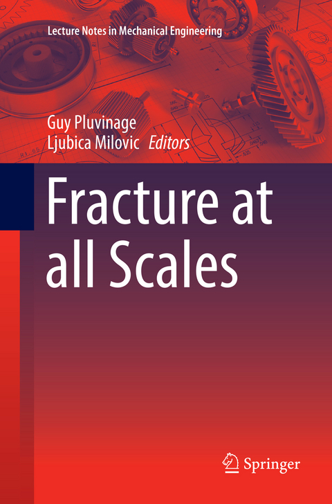 Fracture at all Scales - 