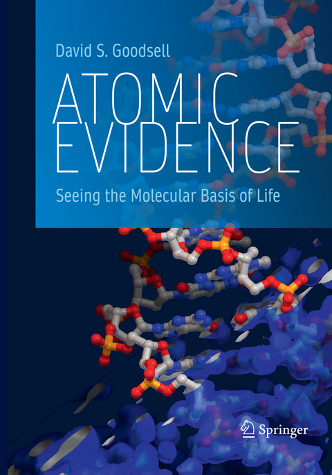 Atomic Evidence - David S. Goodsell