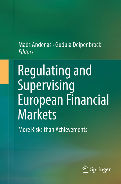 Regulating and Supervising European Financial Markets - 