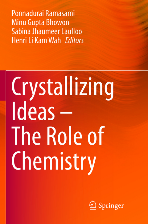 Crystallizing Ideas – The Role of Chemistry - 