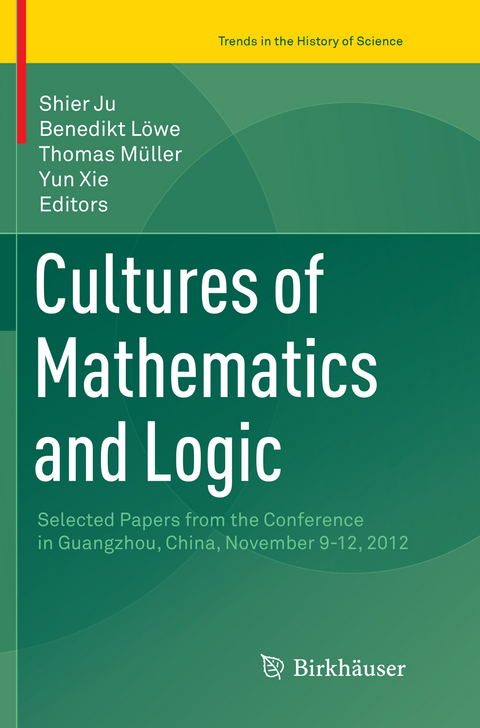 Cultures of Mathematics and Logic - 