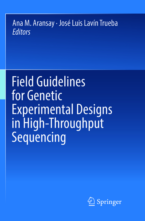 Field Guidelines for Genetic Experimental Designs in High-Throughput Sequencing - 