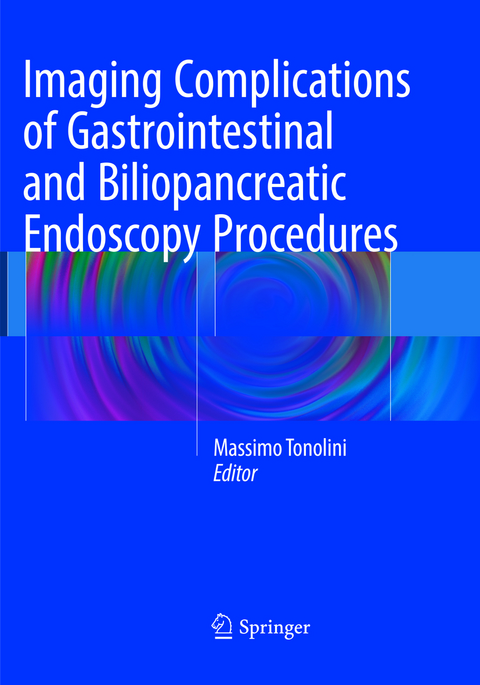 Imaging Complications of Gastrointestinal and Biliopancreatic Endoscopy Procedures - 