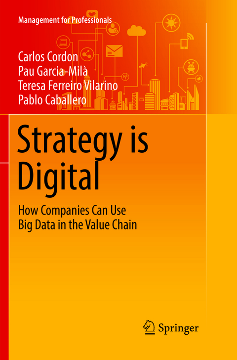 Strategy is Digital - Carlos Cordon, Pau Garcia-Milà, Teresa Ferreiro Vilarino, Pablo Caballero