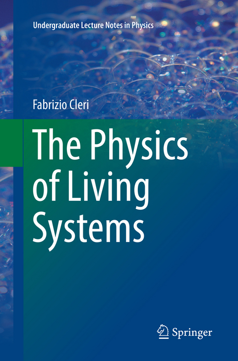 The Physics of Living Systems - Fabrizio Cleri