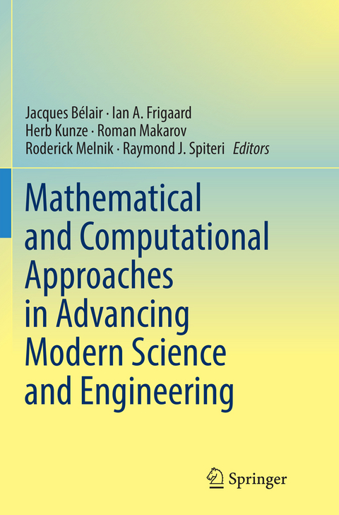 Mathematical and Computational Approaches in Advancing Modern Science and Engineering - 