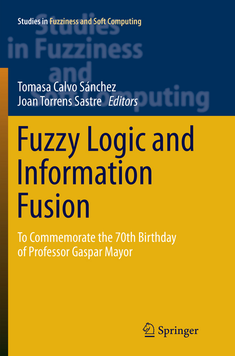 Fuzzy Logic and Information Fusion - 