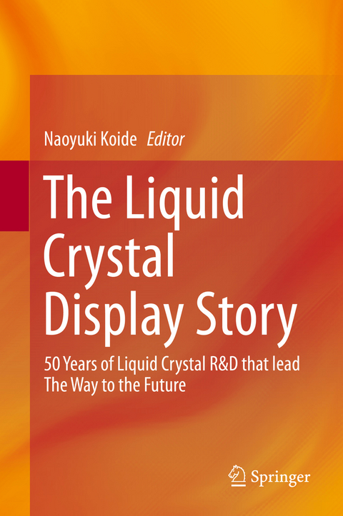 The Liquid Crystal Display Story - 