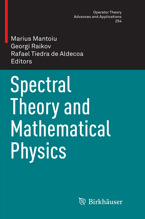 Spectral Theory and Mathematical Physics - 