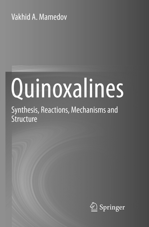 Quinoxalines - Vakhid A. Mamedov