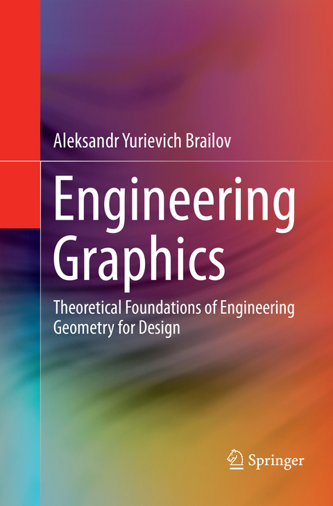 Engineering Graphics - Aleksandr Yurievich Brailov