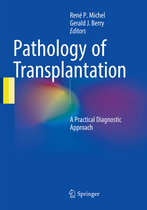 Pathology of Transplantation - 