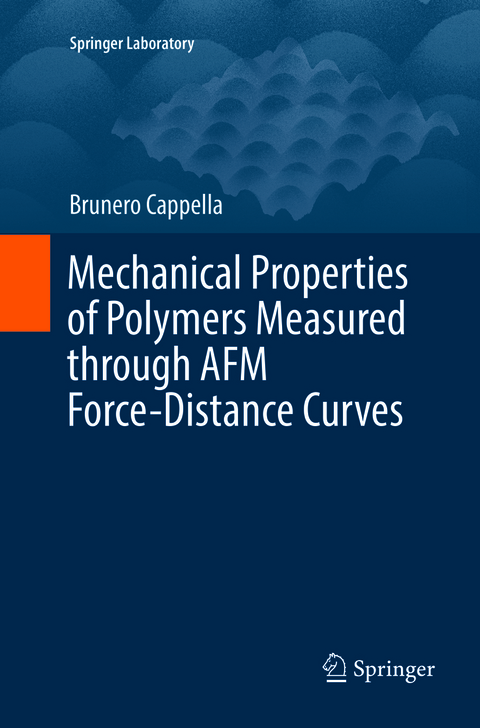 Mechanical Properties of Polymers Measured through AFM Force-Distance Curves - Brunero Cappella