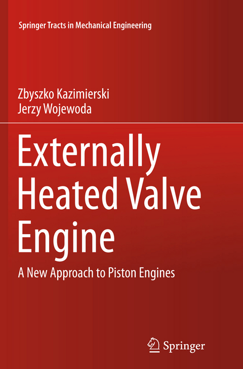 Externally Heated Valve Engine - Zbyszko Kazimierski, Jerzy Wojewoda