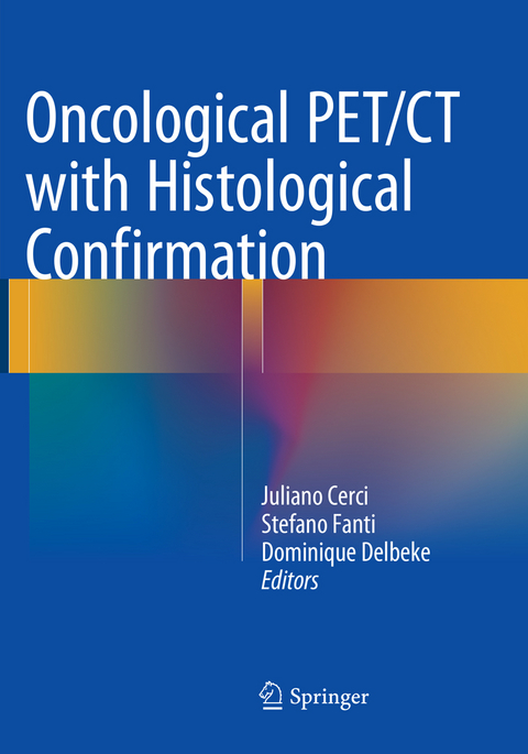 Oncological PET/CT with Histological Confirmation - 