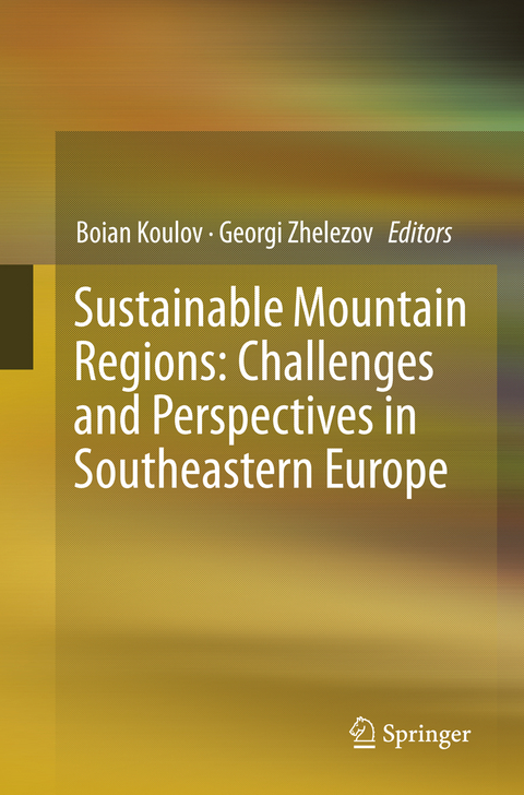 Sustainable Mountain Regions: Challenges and Perspectives in Southeastern Europe - 