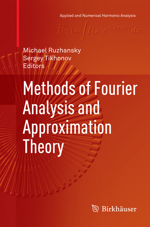 Methods of Fourier Analysis and Approximation Theory - 